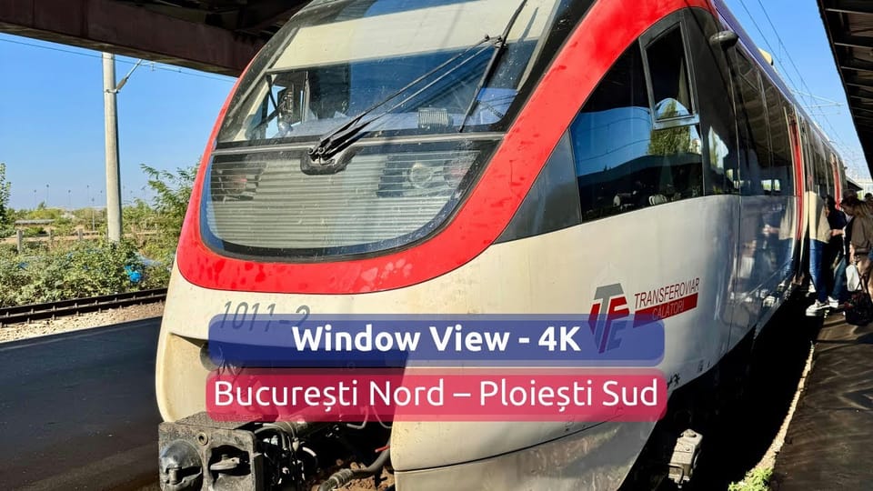 Călătorie cu trenul Transferoviar Călători: București – Ploiești | Window View 4K
